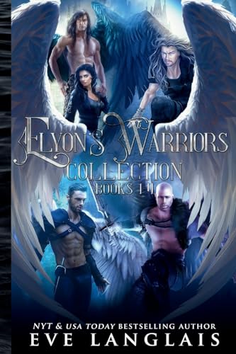 Elyon's Warriors Collection: Books 1 - 4 von Eve Langlais